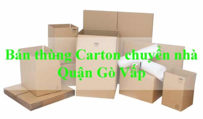bán thùng carton chuyển nhà Quận Gò Vấp